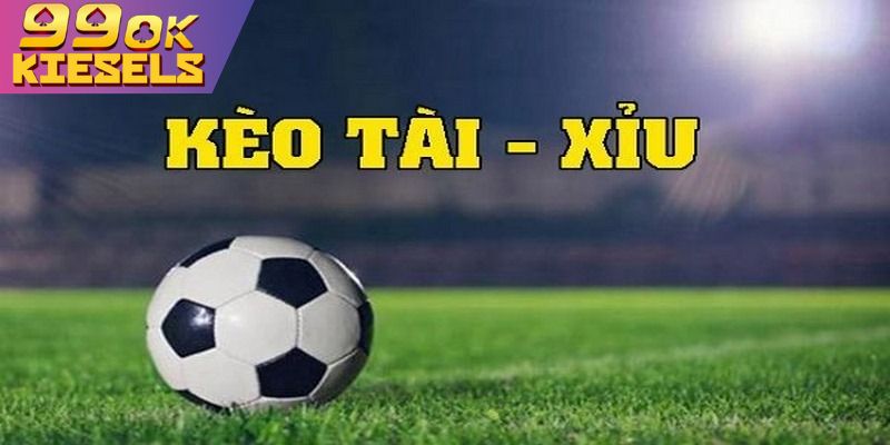 Kèo Tài Xỉu - Giải Thích Kèo Over/Under & Hướng Dẫn Cược tại 99OK Người chơi không cần đoán đội thắng, chỉ cần tập trung vào tổng điểm cao hơn (Tài) hay thấp hơn (Xỉu)